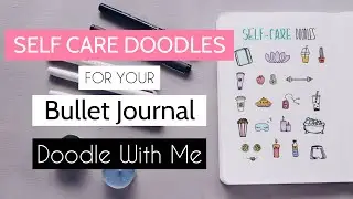 Easy Self Care Bullet Journal Doodles | Doodle With Me