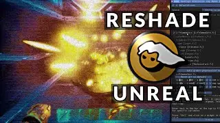 How to ReShade Unreal Engine Games