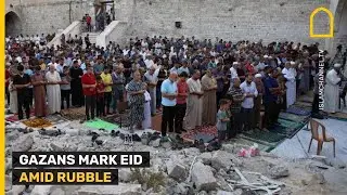 Eid al-Adha 2024 / 1445: Gaza marks Eid amid rubble