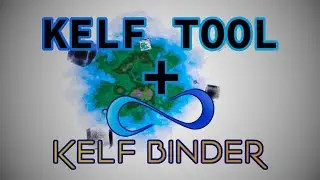 KELF Binder and KELF Tool Tutorial - SEE NOTES in Description