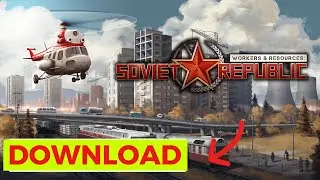 How to Download Workers and Resources Soviet Republic (Step-by-Step)