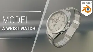 Blender 3D : How to Model this WRIST WATCH | Blender beginner tutorial