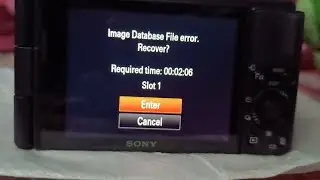 Sony zv1 Image Database File error | Image database file error in Sony camera with 💯 solution