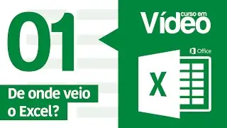 Curso Excel #01 - Como surgiu o Excel?