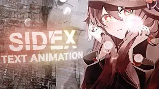 Sidex Text Effect/Animation Tutorial Amv After Effects (free presets)