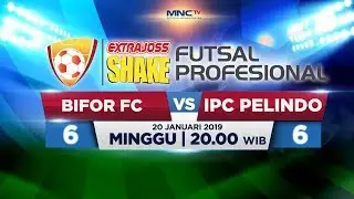 BIFOR FC VS IPC PELINDO (FT: 6-6) - ExtraJoss Shake Futsal Profesional