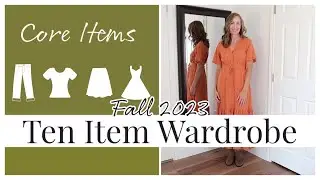 *NEW* Ten Item Wardrobe Fall 2023 | Capsule Wardrobe Refresh | Elegant Feminine Style