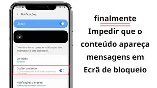 Como ocultar o conteúdo das mensagens, notificações e alertas no ecrã de bloqueio do telefone