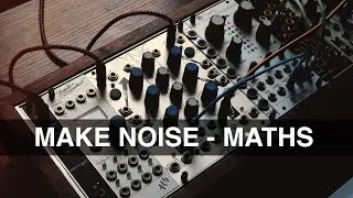 My Top 5 MAKE NOISE MATHS Patches!