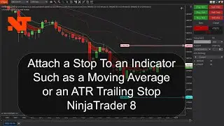 Attach Stop to An Indicator Such as a Moving Average or ATR on Charts NinjaTrader 8