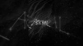 ASTRAL KIT OUT NOW
