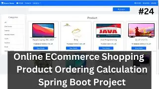 #24 Product Ordering calculation total Price Spring Boot Project | Shopping Cart Spring Boot Project