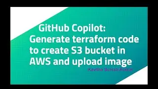 GitHub Copilot: Generate Terraform code to create an S3 bucket in AWS and upload the image