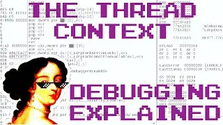 The Thread Context - Debugging Explained