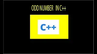 C++ Tutorial : How to display odd number In C++