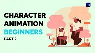 Animating Characters in After Effects | Beginners