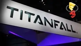 Titanfall: E3 2014 Gameplay and Content Reveal!