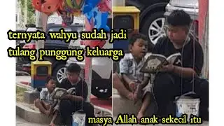 Kakak ajari adik MENGAJI sambil jualan balon - ternyata wahyu (11) adalah 