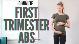 10 Minute First Trimester Prenatal Abs and Core Workout - strengthen your core for pregnancy