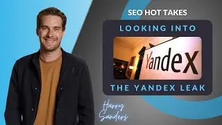 A Sensible SEO Analysis of The Yandex Leak.