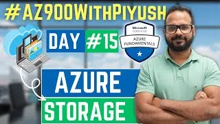 #Day15 - Azure Storage Accounts, Storage Types, and Storage Tiers