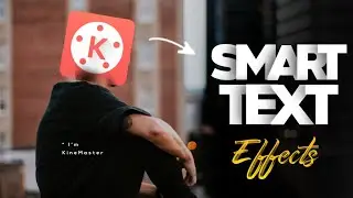 3 Refreshing Smart Text Effects with KineMaster | Ajay Kaja Tv