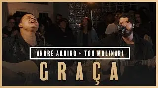 Graça - André Aquino + Ton Molinari // Som do Secreto (Vol. 1)