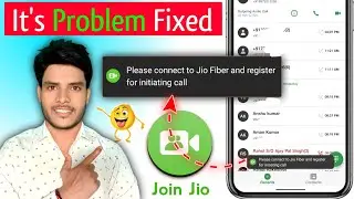 please connect to jio fiber and register for initiating call problem solution| jio join call problem