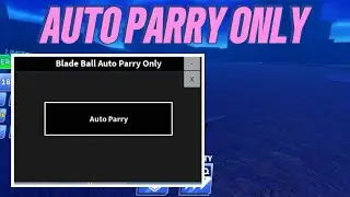 Blade Ball New Script Roblox Auto Parry Only With Visualizer OP Auto Spam!