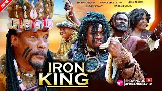 IRON KING - HANKS ANUKU - PRINCE IYKE OLISA - NEW NIGERIAN MOVIE 2024 - LATEST NOLLYWOOD MOVIES 2024