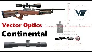 Vector Optics CONTINENTAL Rifle Scope Review  (JOHN WICK of Rifle Scopes) 5-30X56 SFP Hunting Scope