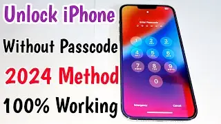 Unlock iPhone Without Passcode 2024 New Method 100% Working | Unlock iPhone If Forgot Passcode