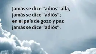 Himno 320 Jamás se dice adiós allá Nuevo Himnario Adventista