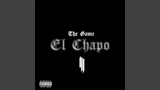 The Game & Skrillex: El Chapo