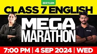 Class 7 English - MEGA MARATHON! | Xylem Class 7