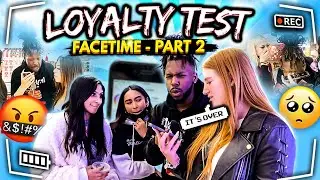 FaceTime video with Devin and the Boyfriend! -Loyalty Test(PART 2 IF YOU’RE COMING FROM TIKTOK)