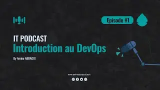 L'IT PODCAST - Episode #1 : Introduction au DevOps