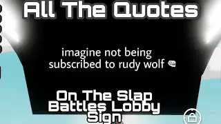 All The Quotes Of The Slap Battles Sign In Lobby! | Roblox Slap Battles