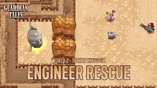 World 2 Side Stage: Engineer Rescue (ENG Sub | JP Dub)【Guardian Tales】