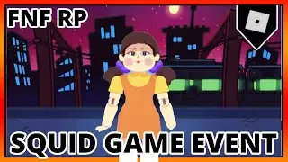 [EVENT] How to get SECRET SQUID GAME EVENT in FRIDAY NIGHT FUNK ROLEPLAY (FNF RP) | Roblox