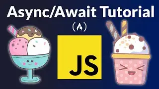 Asynchronous JavaScript Course (Async/Await, Promises, Callbacks)