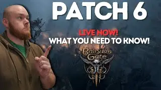 Patch 6 is here! | Baldur's Gate 3