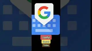 Google keyboard useful secret tricks you should know #shorts #shortsfeed #gboard #viral