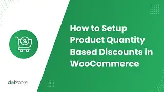 How to Set up Quantity-Based Discounts in WooCommerce? Maximize Sales Today!