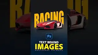 How to Put Text Behind Images in Photoshop