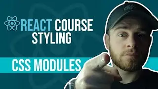 React Course - Styling - CSS Modules