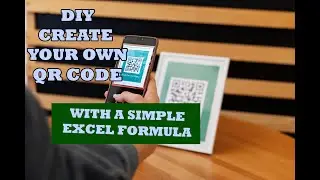 Create Your Own QR Code with a Simple Excel Formula