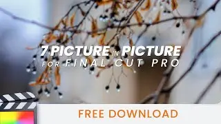 7 Picture in Picture Free for Final Cut Pro Trailer | LenoFX