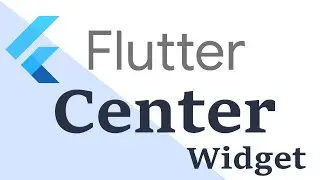 Flutter Center Widget