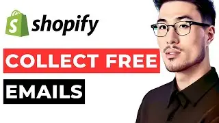 How To Collect Emails On Shopify.